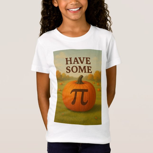 Have Some Pumpkin Pi T-Shirt (Frente)