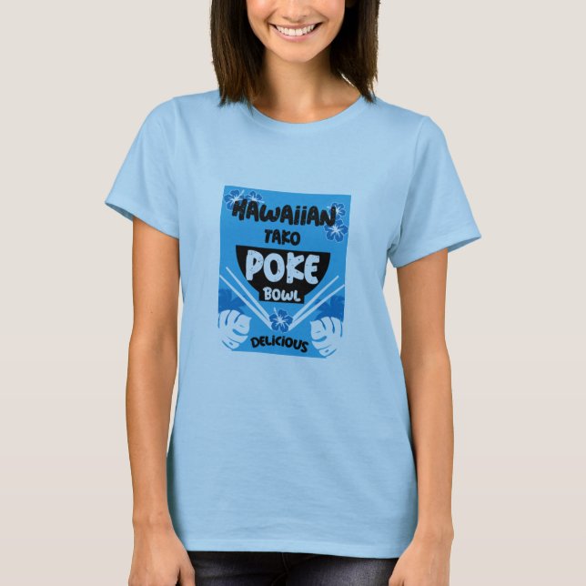 Hawaiian Poke Bowl Tako Poke T-Shirt (Frente)