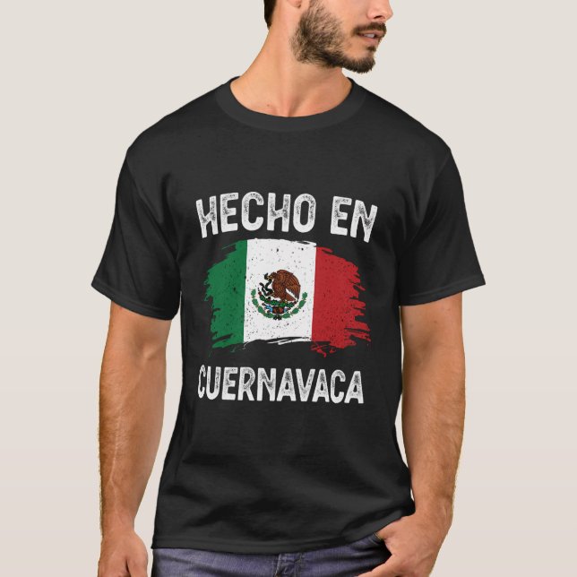 Hecho En Cuernavaca Mexico Camisa (Frente)