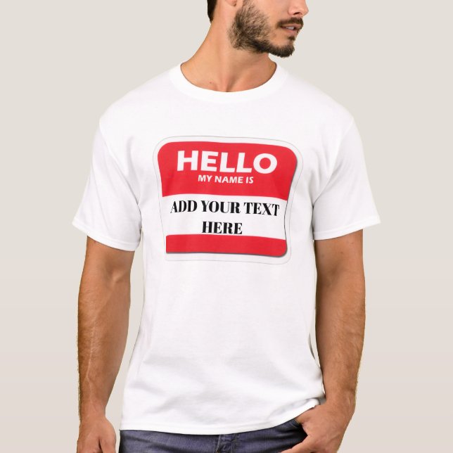 Hello my name is T-shirt (Frente)
