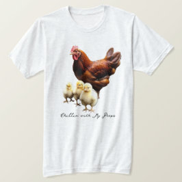 Hen com Pintinhos T-shirt