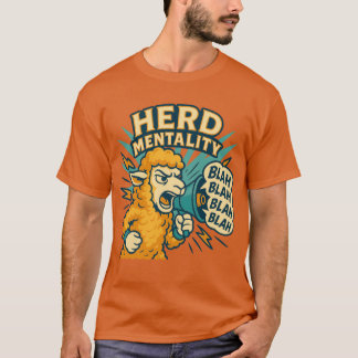 Herd Mentality Sheep Protestando T-Shirt