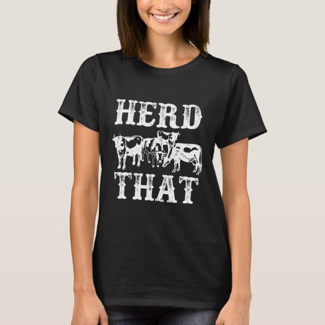 Herd Tha Pun Farming Camisetas Cow (Frente)