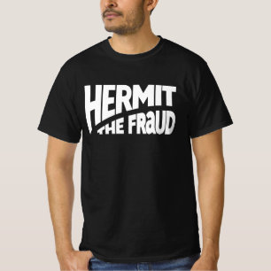 Hermit, a camiseta de fraude