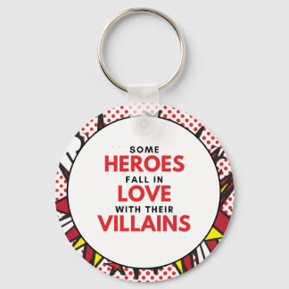 Heroes Love Villains - Chaveiro circular