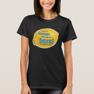 Heróis da limonada - o t-shirt das senhoras