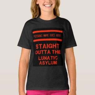 Hetero fora da camiseta de asilo lunática