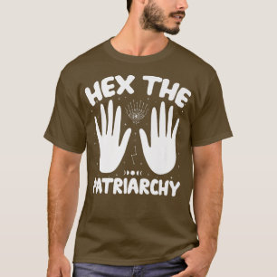 HEX A Camisa PATRIARQUIA Bruxa Feminista Wicca Pre
