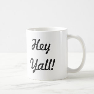 Hey Yall! Caneca de café