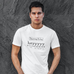 Heyyy Texting Rules T-Shirt