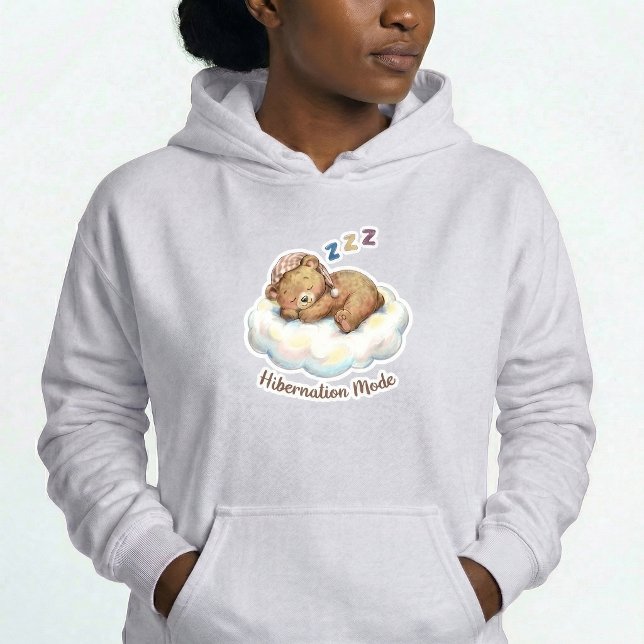 Hibernation Mode Bear Pullover Hoodie Gift (Criador carregado)
