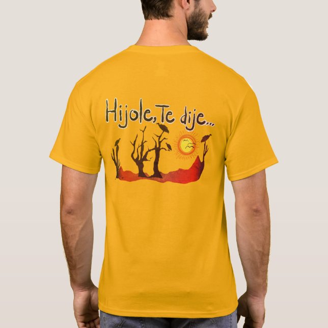 Hijole T-Shirt (Verso)