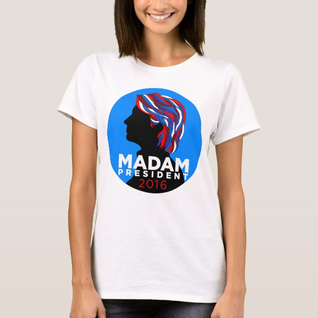 Hillary 2016: T-shirt da senhora presidente Mulher (Frente)