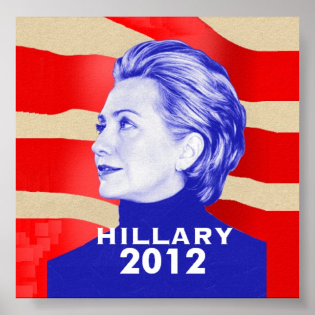 Hillary Clinton 2012 Poster (Frente)