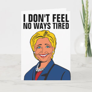 HILLARY CLINTON EM NENHUNS CARTÕES CANSADOS DAS
