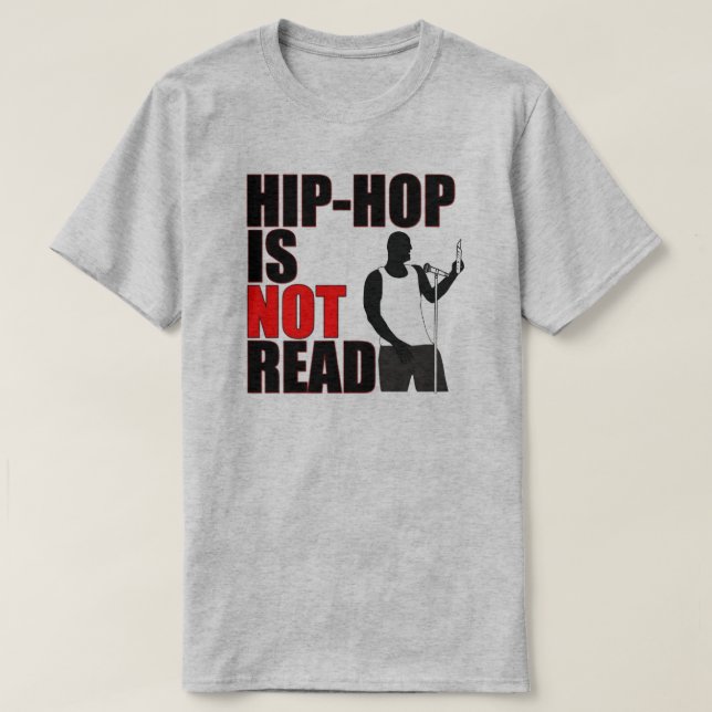 Hip Hop não lê T-Shirt (Frente do Design)