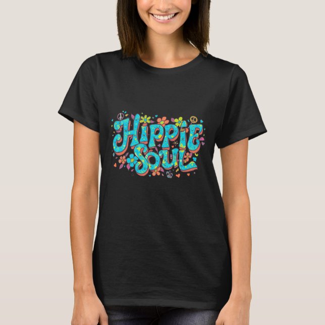 HIPPIE SOUL (Turquoise letters) T-SHIRT (Frente)