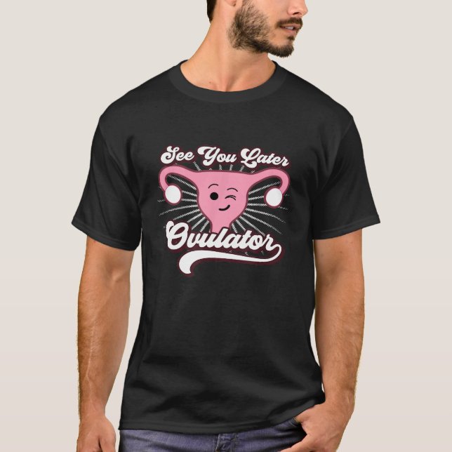 Histerectomia Camisa Engraçada Vejo Você Mais Tard (Frente)