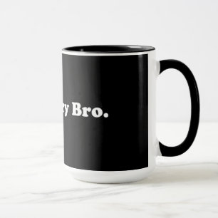 História Legal, Irmão. Caneca Café Chá