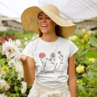 Hoje estou cultivando T-Shirt de Flor Selvagem