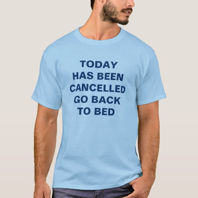 Hoje foi t-shirt cancelado (Frente)