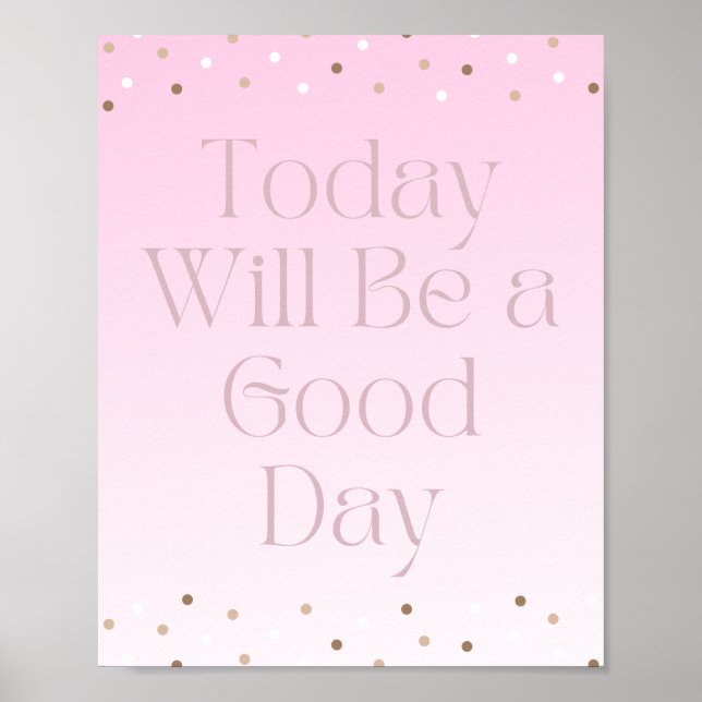 Hoje será um bom dia de Poster motivacional (Frente)