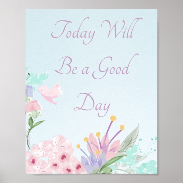 Hoje será um bom dia de Poster motivacional (Frente)
