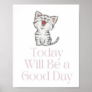 Hoje será um bom dia de Poster motivacional