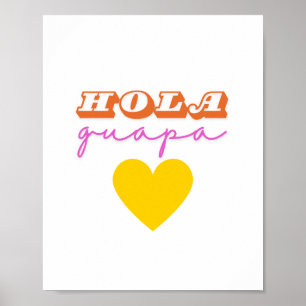 Hola Guapa Poster Impressão