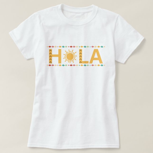 Hola Shirt,Hola Espanhol,Olá Camisa Espanhola (Frente do Design)