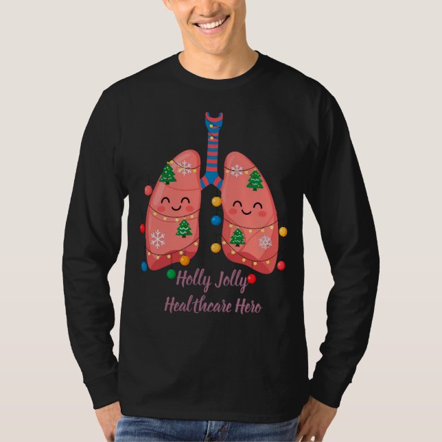 Holly Jolly Christmas Lungs for Healthcare T-Shirt (Frente)