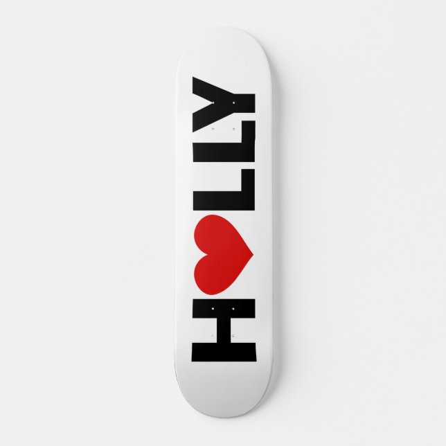 Holly Love Skateboard (Frente)