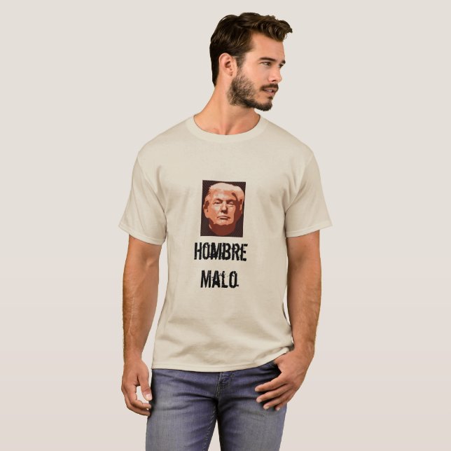 Hombre Malo T-Shirt (Frente Completa)