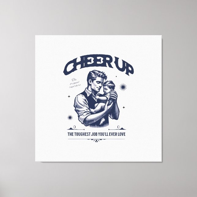 HOME DECOR DADDY CHEER UP WALL CANVAS  (Frente)