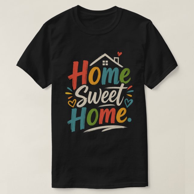 Home Sweet Home T-Shirt – Cozy Aesthetic Design (Frente do Design)