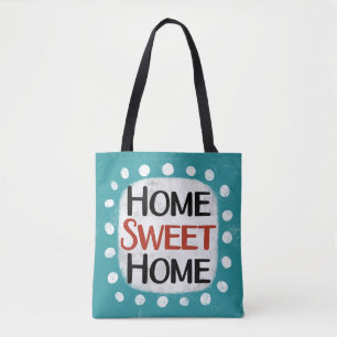 Home Sweet Home Tote Bag