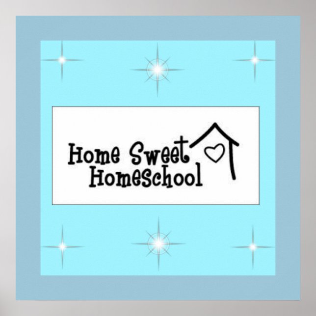 Home Sweet Homeschool Poster (Frente)