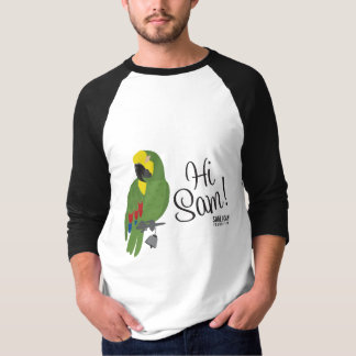 Homens olá!, Sam! T-shirt