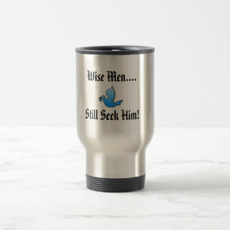 Homens sábios…, caneca de viagem