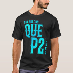 Honduras Catracho Que P2 Louco Camiseta Férias
