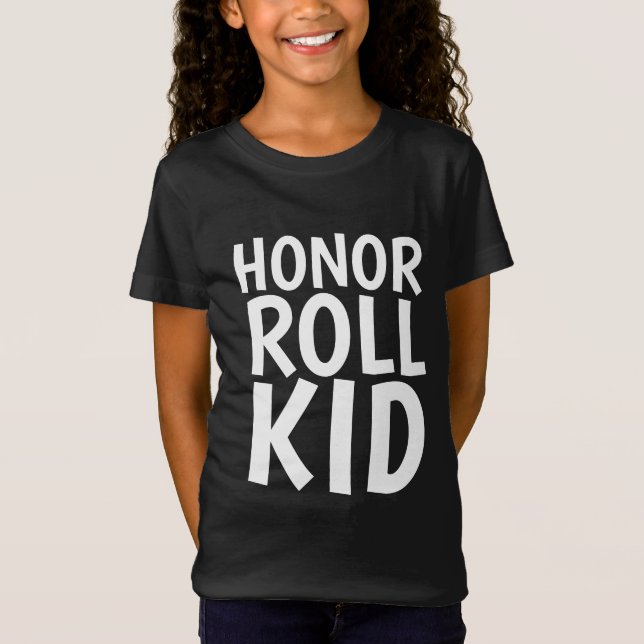 HONOR ROLL KID KIDS T-SHIRTS (Frente)