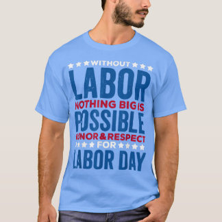 Honra&Respeitar Camisa do dia de trabalho para as
