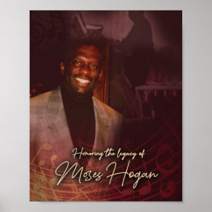 Honrando o Legado da Poster de Moses Hogan