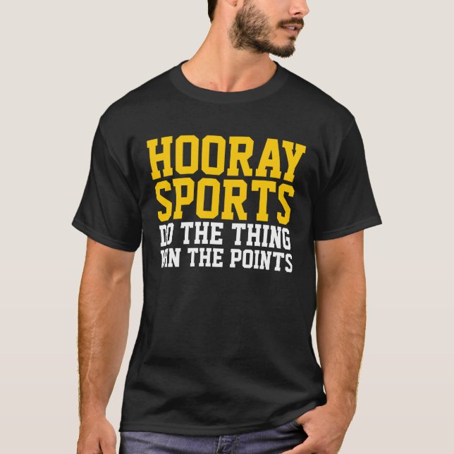 Hooray camisa engraçada dos esportes (Frente)