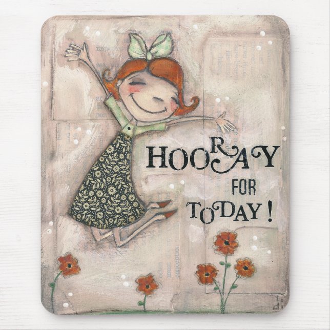 Hooray para hoje! - Mousepad (Frente)