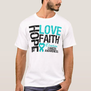 Hope Love Faith Câncer de ovário T-Shirts
