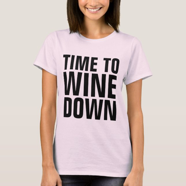 HORA DE VINHAR, T-Shirts Engraçadas (Frente)