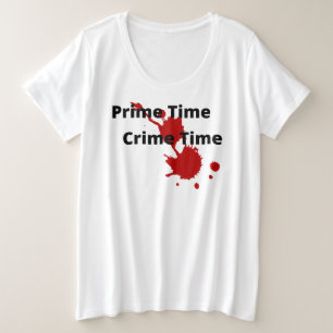 Hora do Crime Mais T-Shirt Tamanho