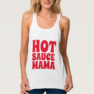HOT SAUCE MAMA Damas T-shirts Camisetas