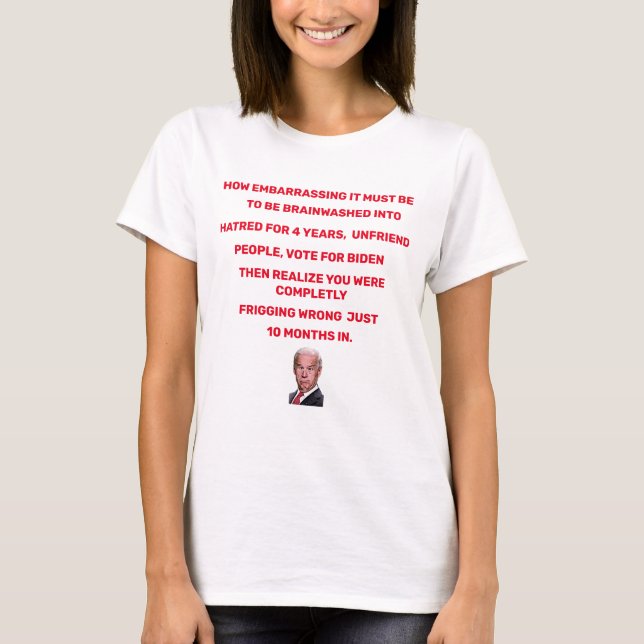 HOW EMBARRASSING IT MUST BE T-Shirt (Frente)